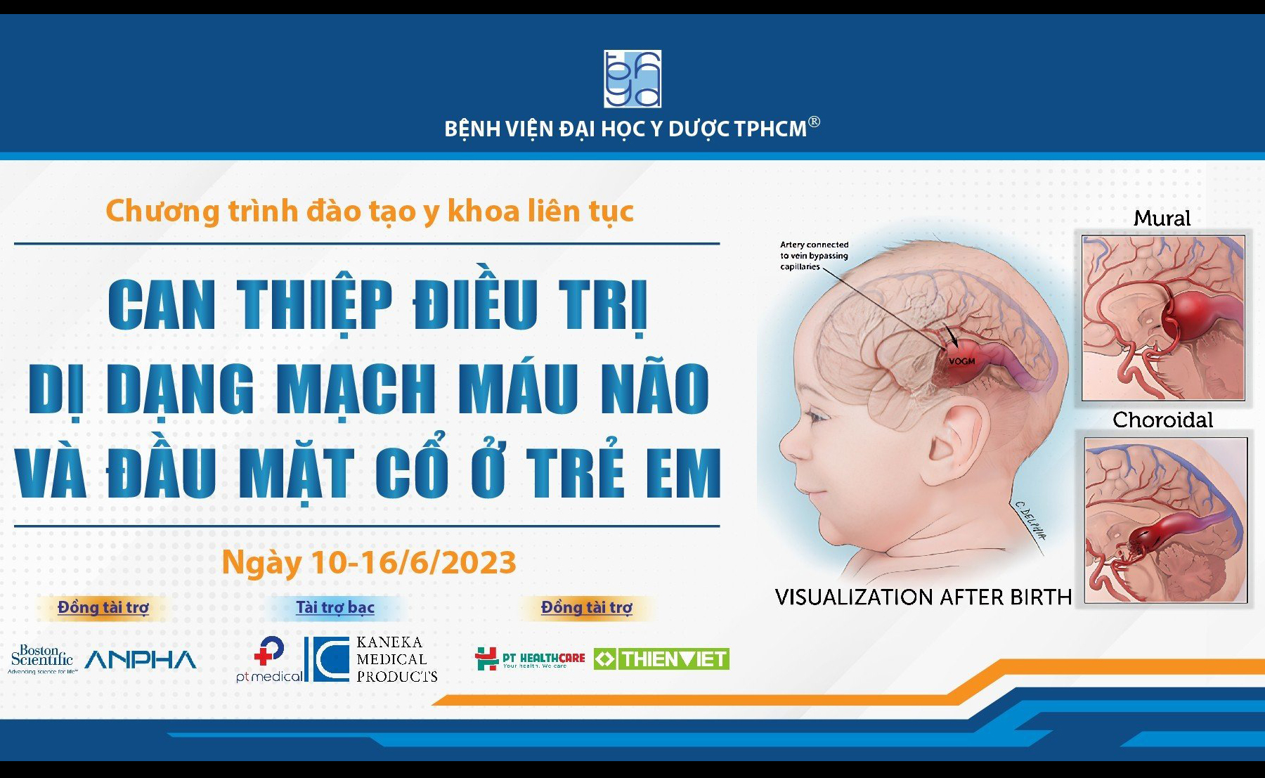 Read more about the article Co-sponsor for University Medical Center’s Training Medical Program “Intervention for Treatment of Cerebrovascular, Head and neck malformations in Children”